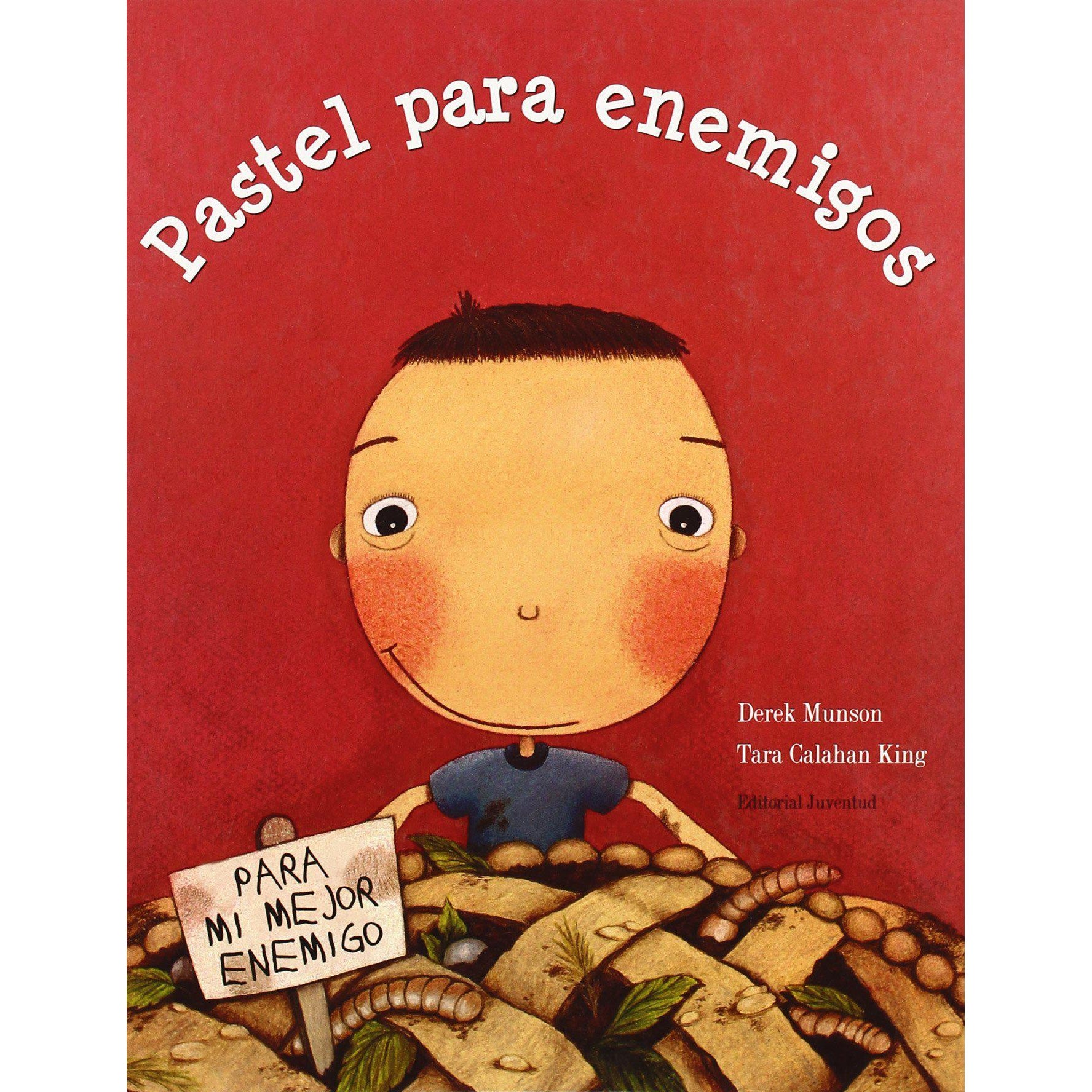 Pastel Para Eemigos [Enemy Pie] | Munson & King - Spanish Edition-The Arts-Chronicle | Hachette-Yellow Springs Toy Company