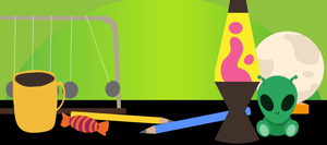 illustration on green background, Newton's Cradle on the left, and a lava lamp with pencils and candy scattered on the right.