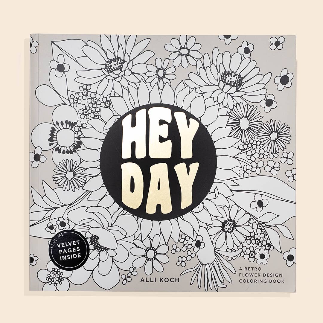 Heyday: A Retro Flower Design Coloring Book.-Yellow Springs Toy Company