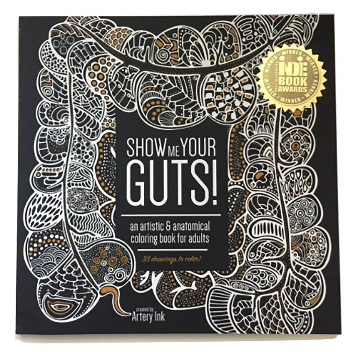 Front view of the front cover of the adult coloring book Show Me Your Guts! showing the award sticker.
