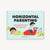 Front view of the book Horizontal Parenting against a white background. The cover depicts a parent laying on the ground as a child sits on top of them, using their legs to play with. 