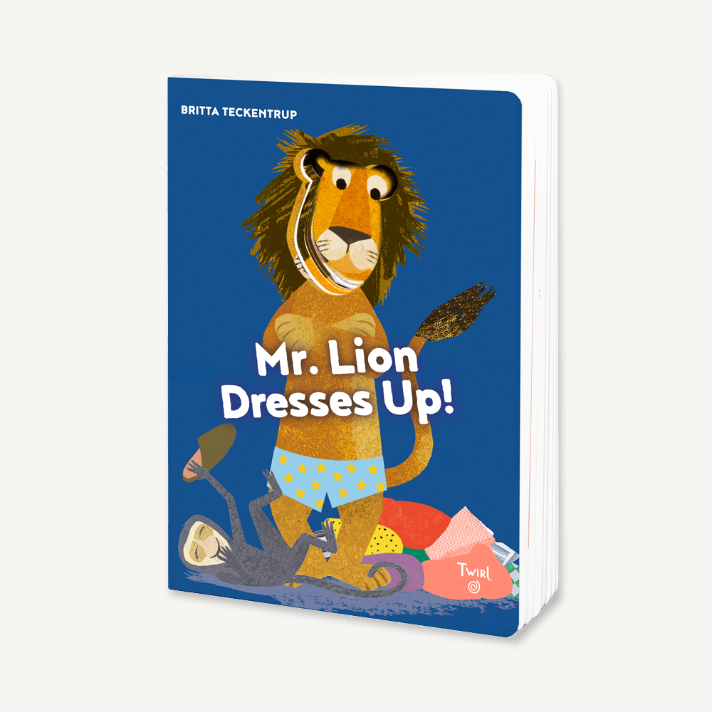 Mr. Lion Dresses Up! | By Britta Teckentrup-Arts &amp; Humanities-Chronicle | Hachette-Yellow Springs Toy Company