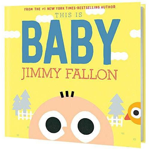 This is Baby | by Jimmy Fallon, illustrated by Miguel Ordonez-Arts &amp; Humanities-Macmillan Publishers-Yellow Springs Toy Company