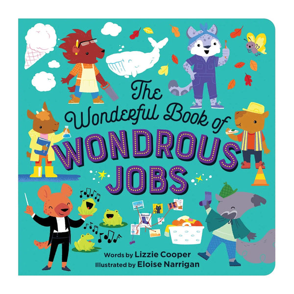 Front view of the book The Wonderful Book of Wondrous Jobs.