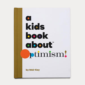 A front view a kids book about optimism.