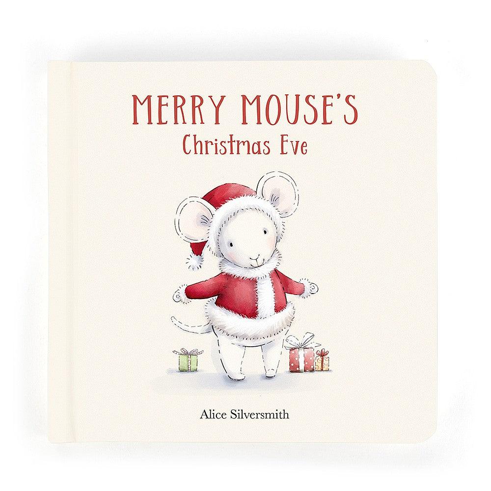 Merry Mouse's Christmas Eve by Alice Silversmith -7" x 7"-Infant & Toddler-Jellycat-Yellow Springs Toy Company