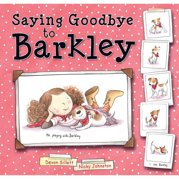 Saying Goodbye to Barkley | Sillett & Johnston - Paperback-The Arts-Quarto USA | Hachette-Yellow Springs Toy Company